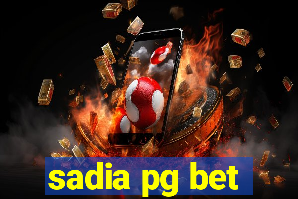 sadia pg bet